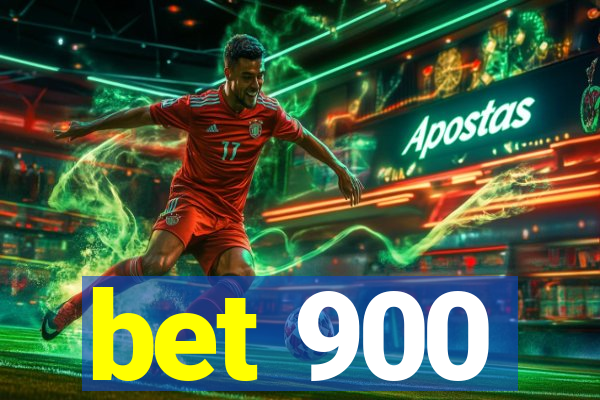 bet 900